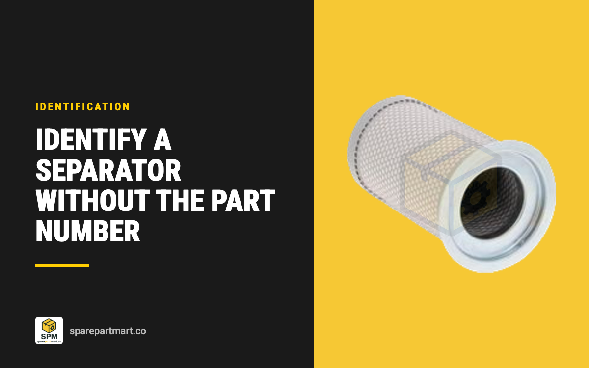 How to Identify an Air-Oil Separator When the Part Number Has Worn Off