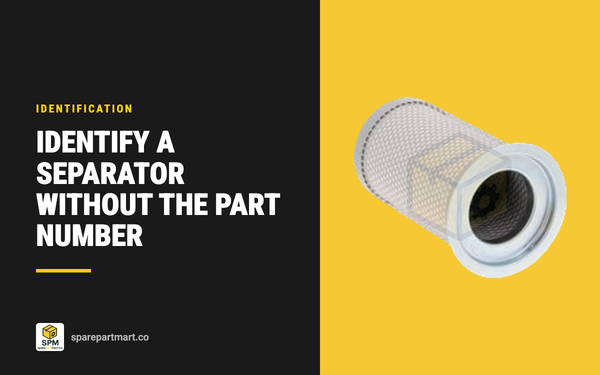 How to Identify an Air-Oil Separator When the Part Number Has Worn Off