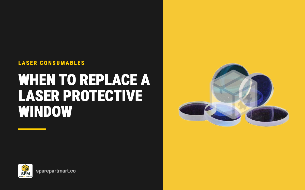 When to Replace a Fiber Laser Protective Window, and How to Find the Right Size
